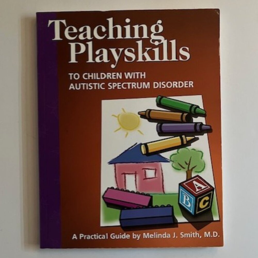 *NEW Teaching Play Skills to Children with Autism by Melinda J. Smith